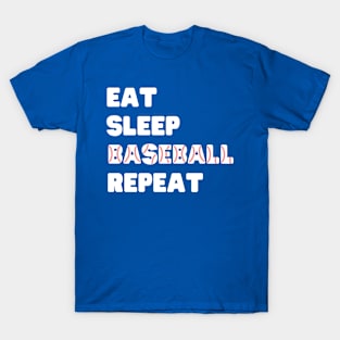 Eat Sleep Baseball Repeat, Funny Baseball T-Shirt